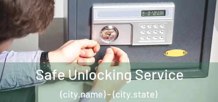 Safe Unlocking Service (city.name) - (city.state)